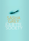 Books Media, Books, Paperback Juliette Society by Sasha Grey