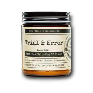 Malicious Women Candle co Candle Malicious Women Candle Co. - Trial & Error
