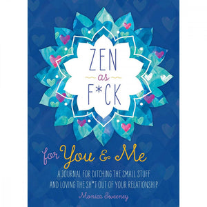 Trystology Journal Zen as F*ck for You & Me, A Couples Journal