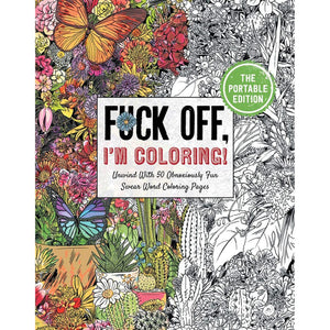Books/Coloring Books Media, Books, Coloring Books Fuck Off, I'm Coloring: The Portable Edition