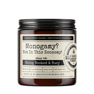 Malicious Women Candle co Candle Malicious Women Candle Co. - Monogamy? Not In This Economy!