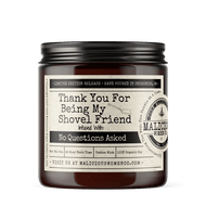 Malicious Women Candle co Candle Malicious Women Candle Co. - Thank You for Being My Shovel Friend
