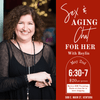 Trystology Classes Sex and Aging Chat for Women with Roylin May 2nd 6:30-8pm