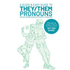 Books/Coloring Books Media, Books, Hardback A Quick & Easy Guide to They/Them Pronouns