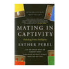 Books/Coloring Books Media, Books, Paperback Mating in Captivity - Reconciling the Erotic & the Domestic (Paperback)