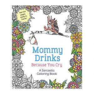 Books/Coloring Books Media, Books, Paperback Mommy drinks because you cry coloring book