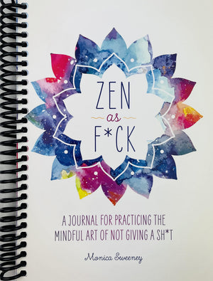 Books/Coloring Books Media, Books, Paperback Zen as F*ck: a Journal Practicing the Art of Not Giving a Sh*t