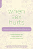 Bookss Media, Books, Paperback When Sex Hurts: A Woman's Guide to Banishing Sexual Pain