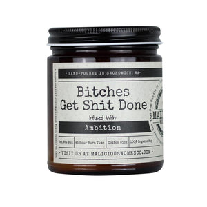 Malicious Women Candle co Candle Malicious Women Candle Co.-Bitches Get Shit Done