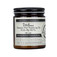 Malicious Women Candle co Candle Malicious Women Candle Co.-Dad...Thanks for Putting Up With My Sh*t