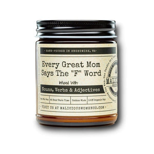 Malicious Women Candle co Candle Malicious Women Candle Co. - Every Great Mom Says the "F" Word