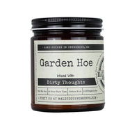 Malicious Women Candle co Candle Malicious Women Candle Co.-Garden Hoe