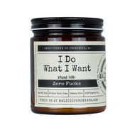 Malicious Women Candle co Candle Malicious Women Candle Co. - I Do What I Want