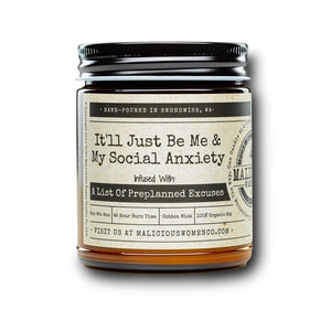 Malicious Women Candle co Candle Malicious Women Candle Co. - It'll Just Be Me & My Social Anxiety