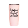 Sweet Water Decor Accessories, Kits She Believed She Could Metal Travel Mug