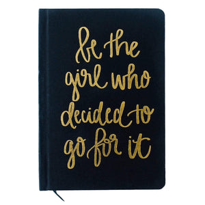 Sweet Water Decor Journal Gold Foil Details Sweet Water Decor - Be The Girl Who Decided To Go For It Black and Gold Journal