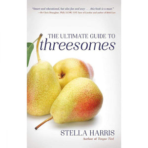 Trystology Books Ultimate Guide To Threesomes