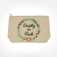 Twisted Wares Accessories Twisted Wares - Dainty As Fuck Bitch Bag