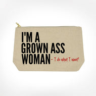 Twisted Wares Bags Twisted Wares - I'm A Grown Ass Woman Bitch Bag
