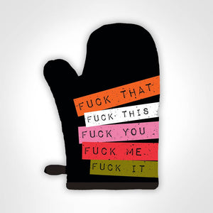Twisted Wares Household Fuck Everything OVEN MITT